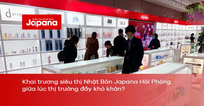 Japana Siêu thị Nhật Bản khai trương ngay trong mùa dịch Covid-19